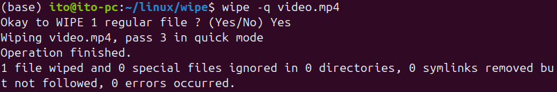 Figure 3. Linux command wipe: Quick deletion (4 overwrites)